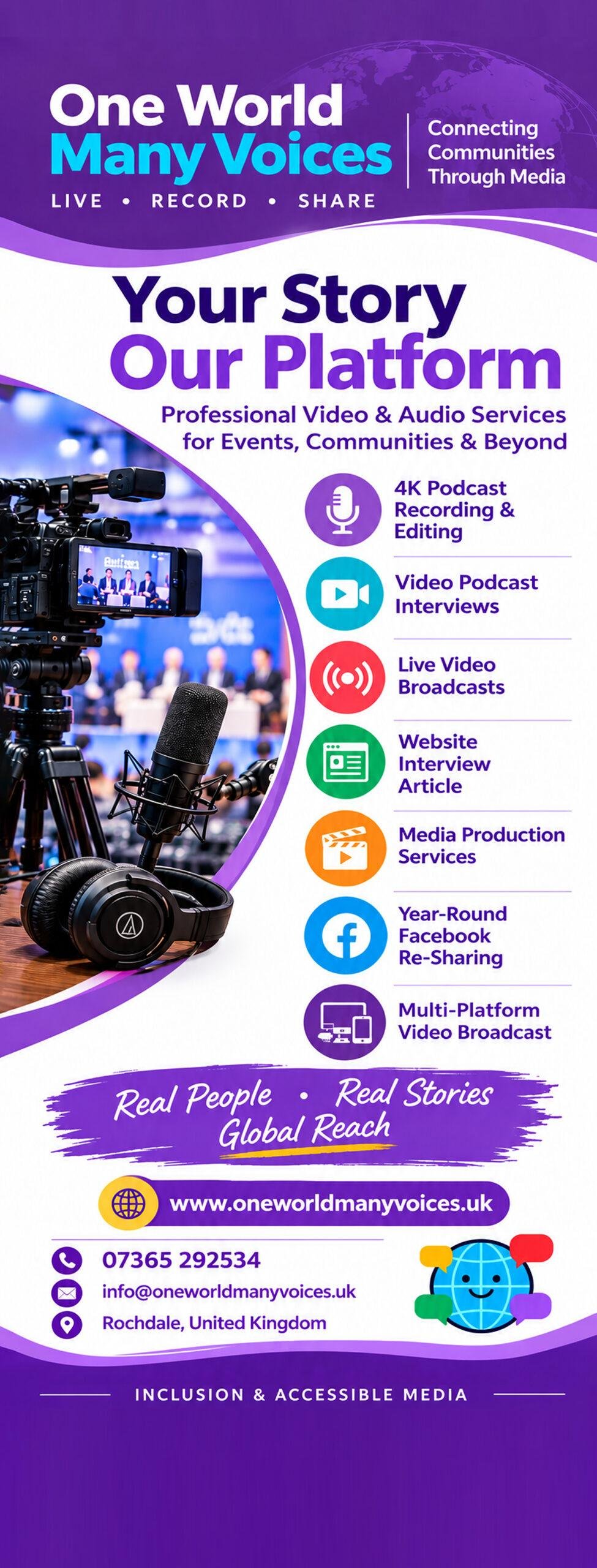 One World Many Voices pull-up banner promoting professional video and audio services